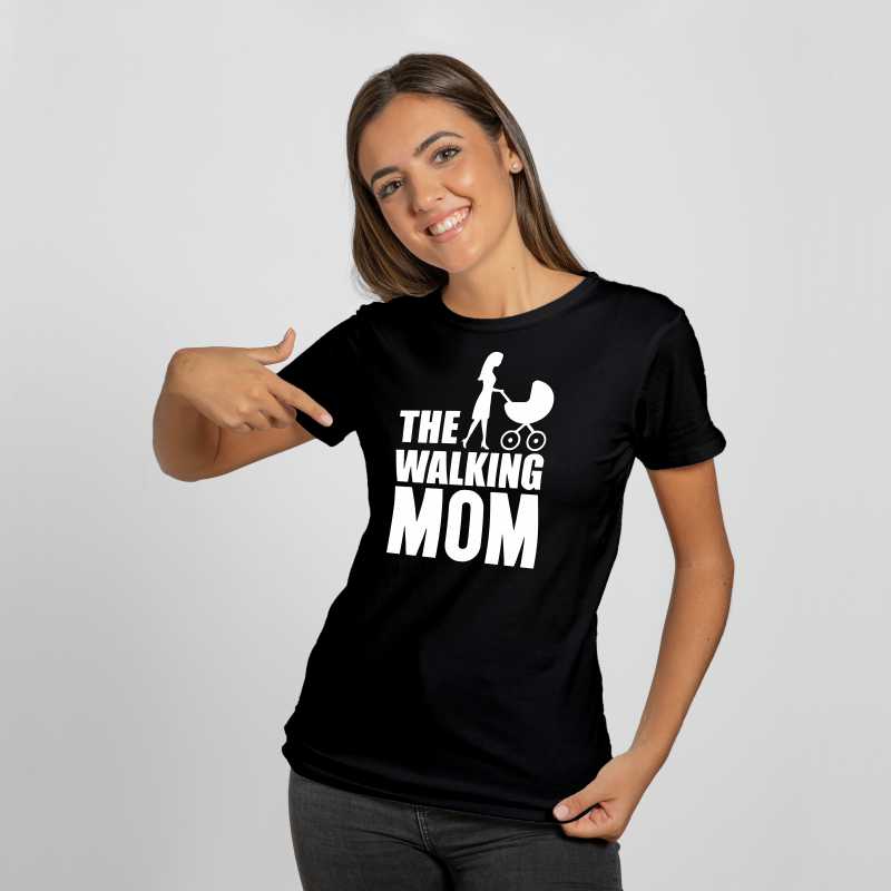 Dámske tričko pre mamu THE WALKING MOM